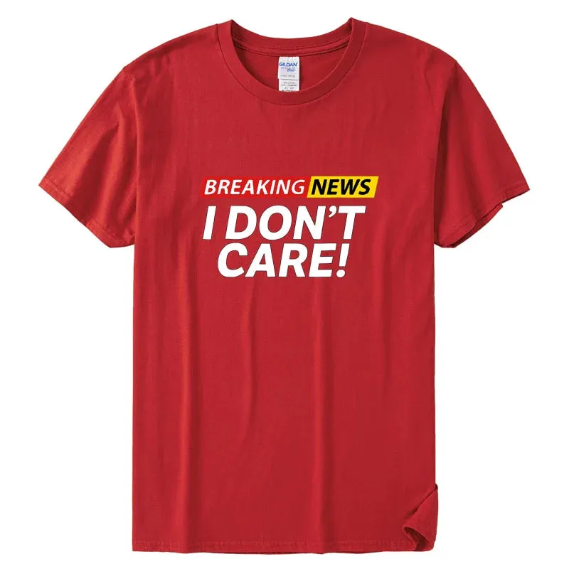 Breaking I Don't Care Tee