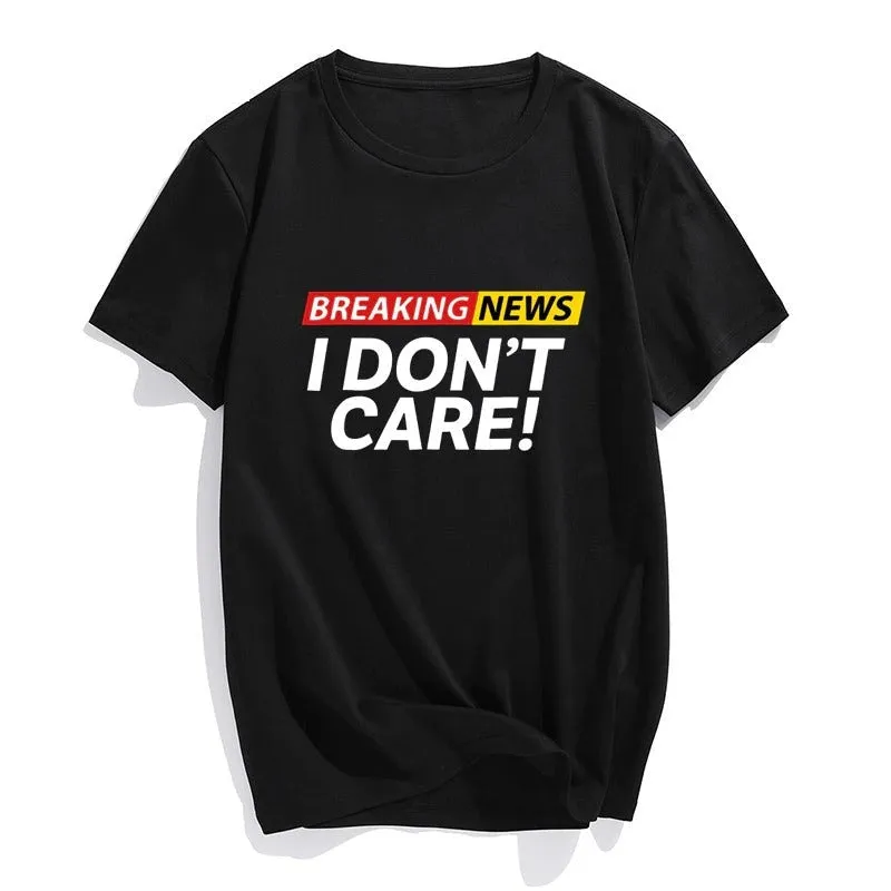 Breaking I Don't Care Tee